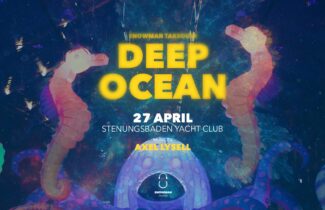 Snowman takeover |  Deep Ocean Nightclub | 27 APRIL
